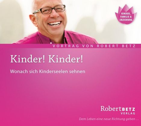 Robert Th. Betz: Kinder! Kinder! CD, CD