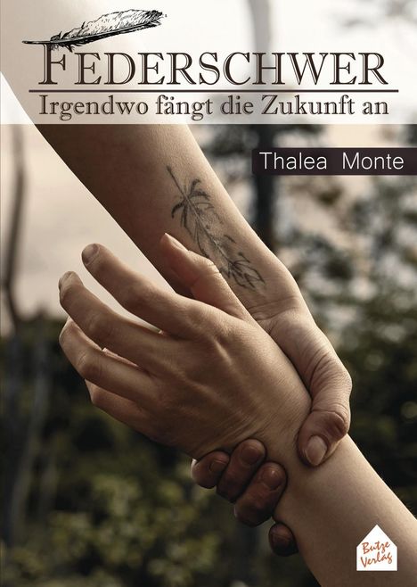 Thalea Monte: Federschwer, Buch