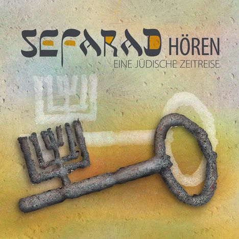 Sefarad hören: Eine jüdische Zeitreise, CD