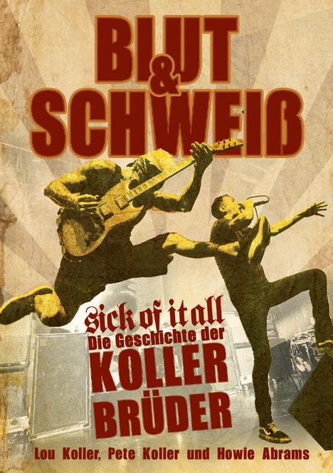 Lou Koller: Blut und Schweiß - Sick Of It All, Buch