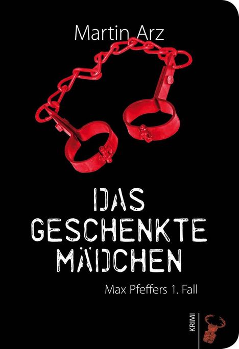 Martin Arz: Das geschenkte Mädchen, Buch