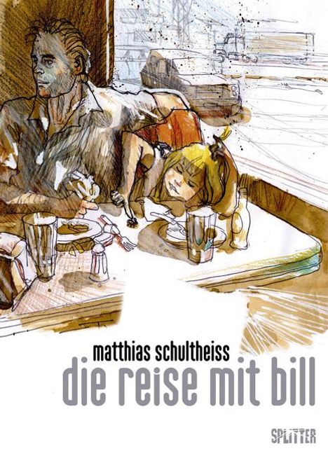 Matthias Schultheiss: Die Reise mit Bill, Buch