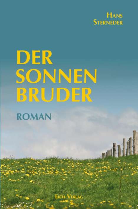 Hans Sterneder: Der Sonnenbruder, Buch