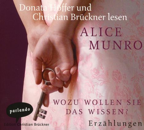 Alice Munro: Wozu wollen Sie das wissen?, 5 CDs