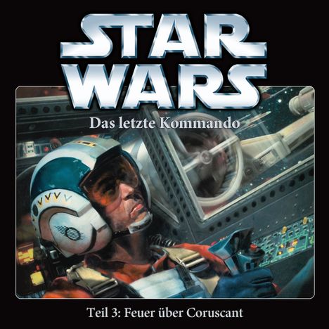 Star Wars - Das letzte Kommando Teil 3: Feuer über Coruscant, CD