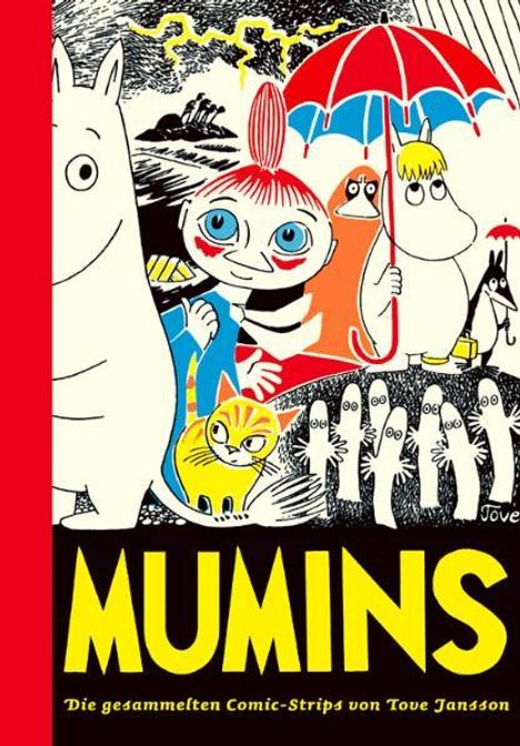 Text: "MUMINS. Die gesammelten Comic-Strips von Tove Jansson". Illustration mit verschiedenen cartoonartigen Figuren.