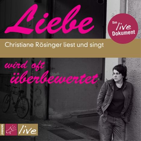 Christiane Rösinger: Liebe wird oft überbewertet, CD