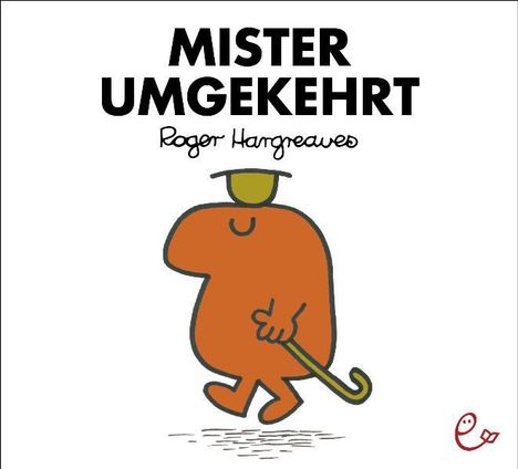 Roger Hargreaves: Mister Umgekehrt, Buch