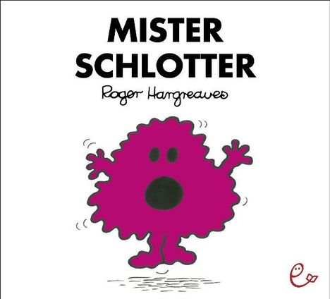 Roger Hargreaves: Mister Schlotter, Buch