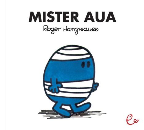 Roger Hargreaves: Mister Aua, Buch