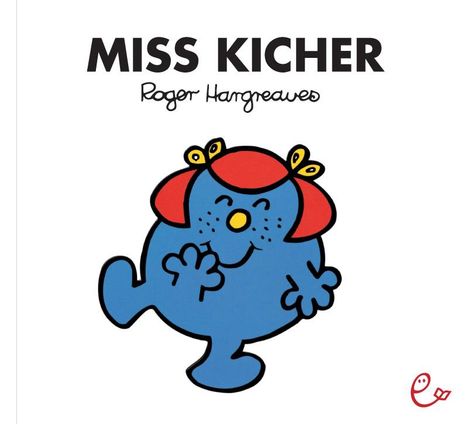 Roger Hargreaves: Miss Kicher, Buch