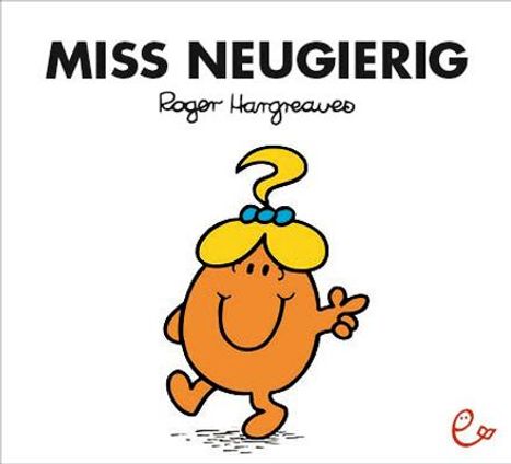 Roger Hargreaves: Miss Neugierig, Buch