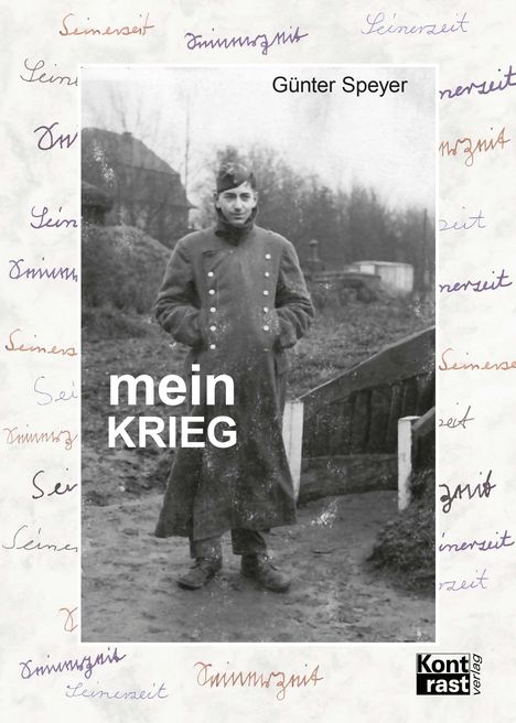 Günter Speyer: Mein Krieg, Buch