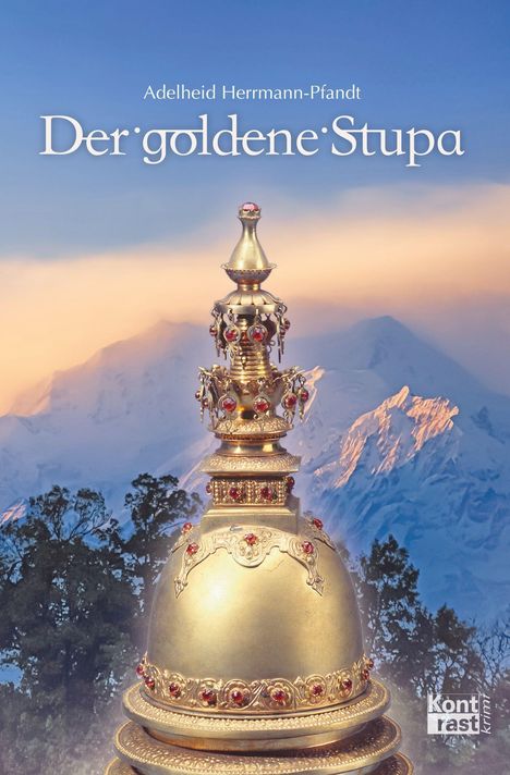 Adelheid Herrmann-Pfandt: Der goldene Stupa, Buch