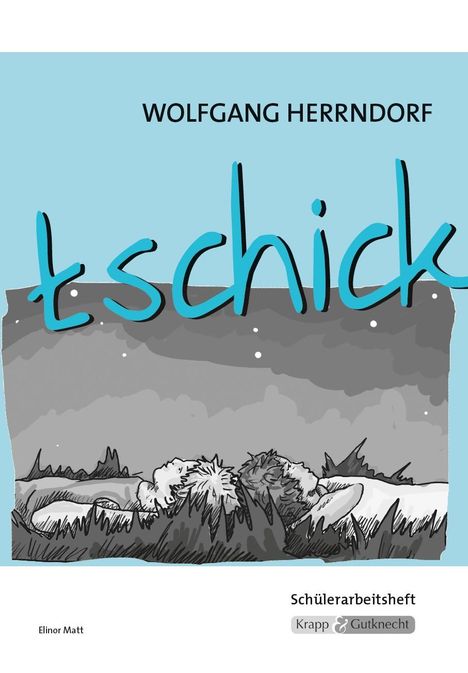 Wolfgang Herrndorf: tschick, Buch
