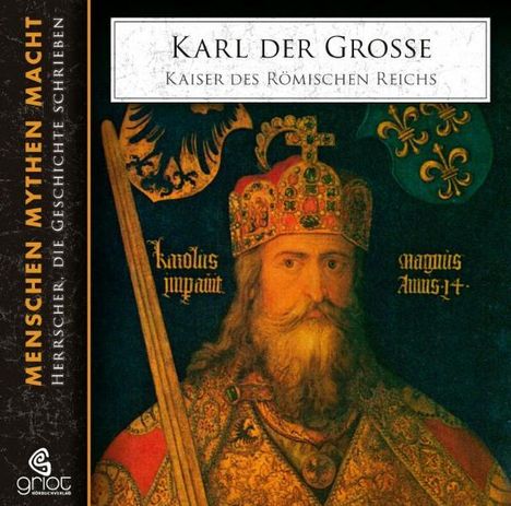 Karl der Große Charlemagne, 2 CDs
