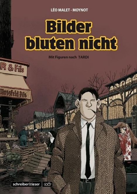 Emmanuel Moynot: Nestor Burma 2 - Bilder bluten nicht, Buch