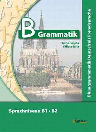 Anne Buscha: Buscha, A: B-Grammatik, Buch