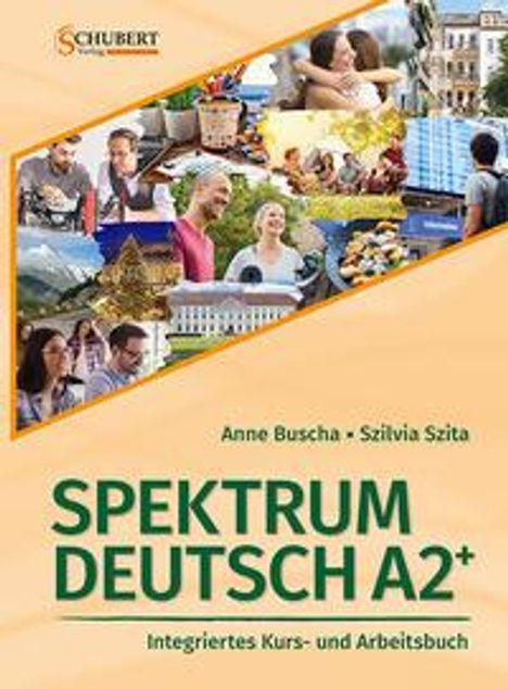Anne Buscha: Buscha, A: Spektrum Deutsch A2+/ Kurs- u Arbeitsbuch, Buch