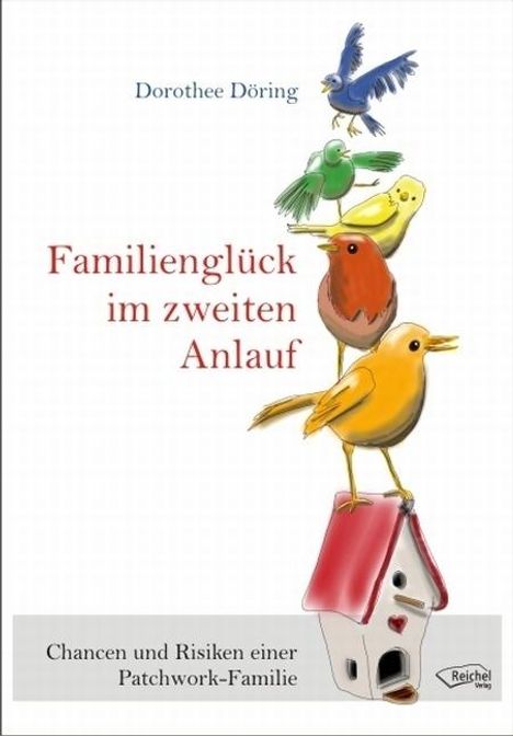 Dorotee Döring: Familienglück im zweiten Anlauf, Buch