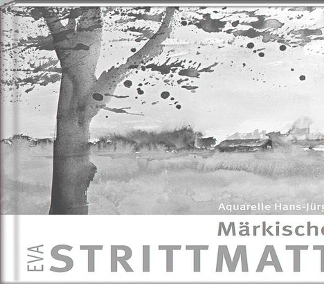 Eva Strittmatter: Märkischer Juni, Buch