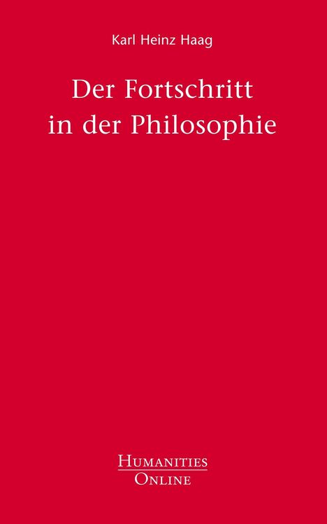 Karl Heinz Haag: Der Fortschritt in der Philosophie, Buch