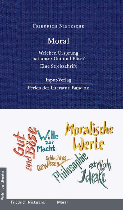 Friedrich Nietzsche (1844-1900): Moral, Buch