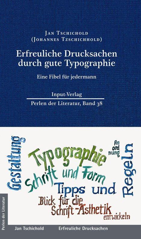 Oben: "Erfreuliche Drucksachen durch gute Typographie". Unten: Typografie-Wortwolke in verschiedenen Farben.