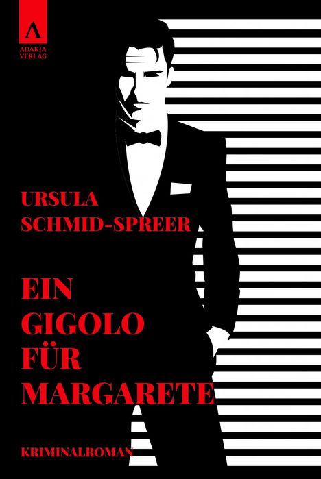 Ursula Schmid-Spreer: Schmid-Spreer, U: Gigolo für Margarete, Buch