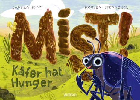 Rouven Stenneken: Mist! Käfer hat Hunger, Buch