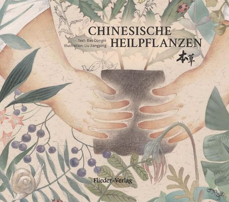 Bao Dongni: Chinesische Heilpflanzen, Buch