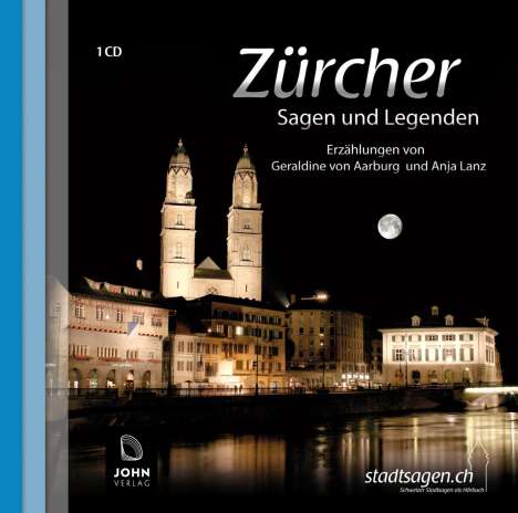 Geraldine von Aarburg: Aarburg, G: Zürcher Sagen und Legenden/CD, CD
