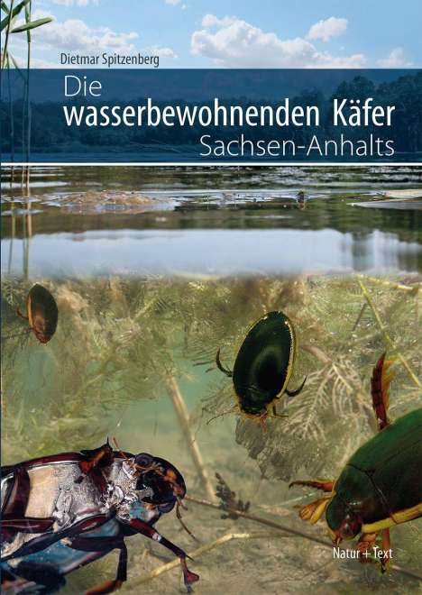 Dietmar Spitzenberg: Spitzenberg, D: Die wasserbewohnenden Käfer Sachsen-Anhalts, Buch