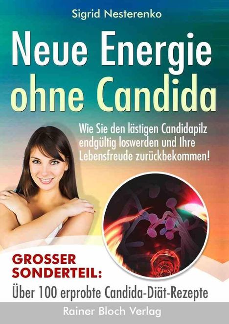 Sigi Nesterenko: Neue Energie ohne Candida, Buch