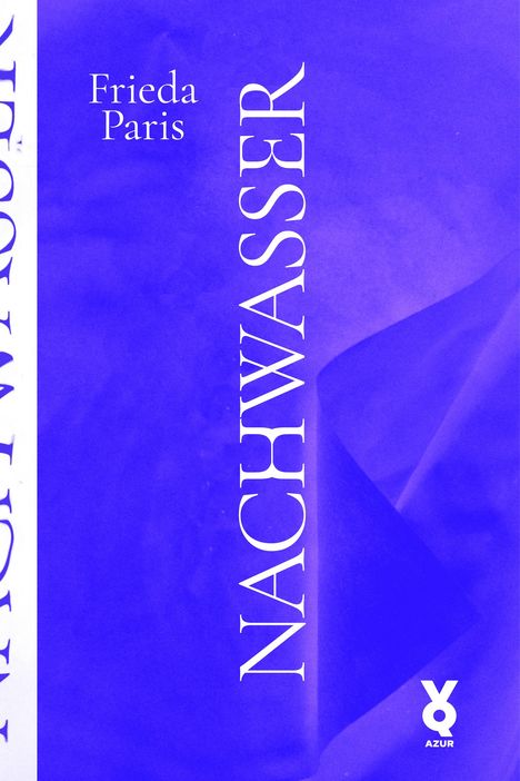 Frieda Paris: Nachwasser, Buch