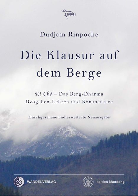 Dudjom Rinpoche: Die Klausur auf dem Berge, Buch