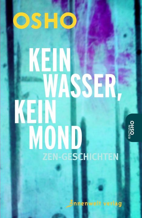 Osho: Kein Wasser, kein Mond, Buch