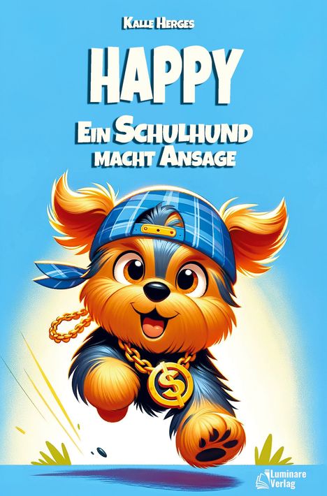 Kalle Herges: Happy - Ein Schulhund macht Ansage, Buch