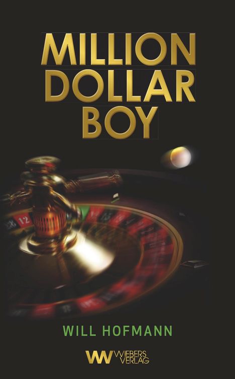 Will Hofmann: Million Dollar Boy, Buch