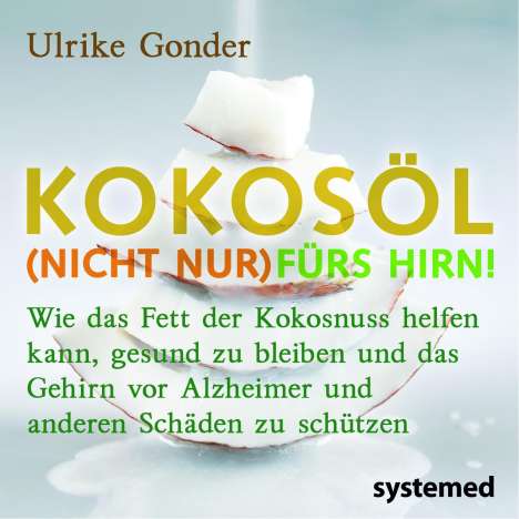 Ulrike Gonder: Kokosöl (nicht nur) fürs Hirn!, Buch