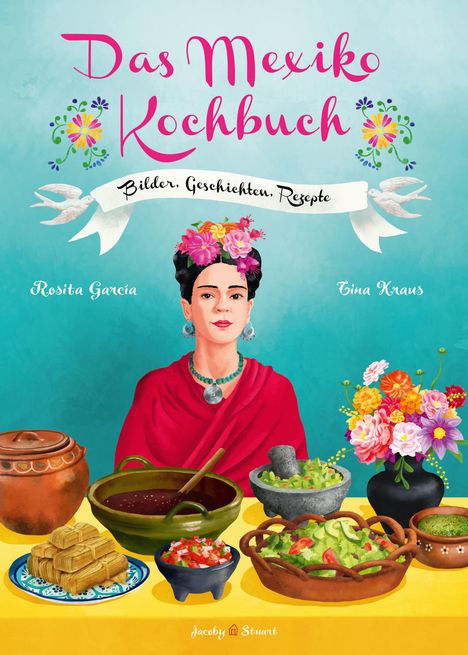 Rosita Garcia: Das Mexiko Kochbuch, Buch