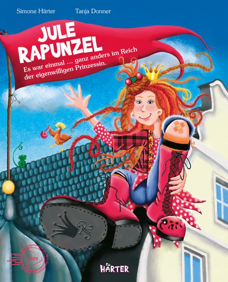Simone Härter: Jule Rapunzel - Es war einmal ... ganz anders im Reich der eigenwilligen Prinzessin., Buch