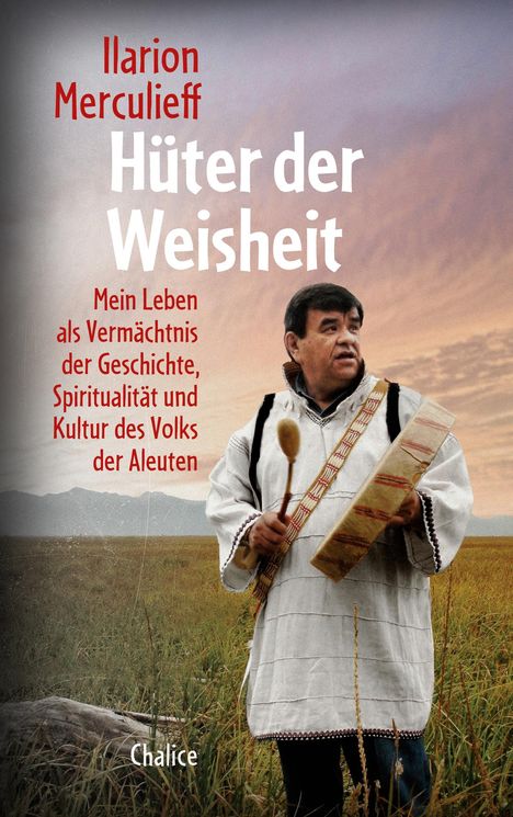 Ilarion Merculieff: Hüter der Weisheit, Buch
