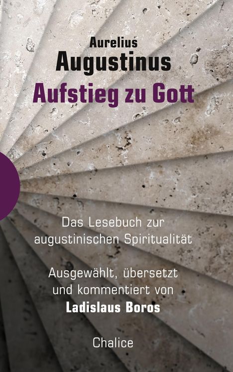 Aurelius Augustinus: Aufstieg zu Gott, Buch