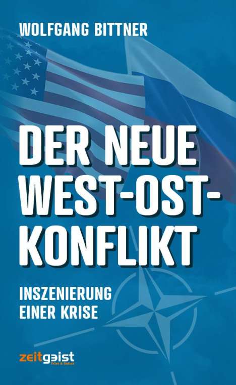 Wolfgang Bittner: Der neue West-Ost-Konflikt, Buch