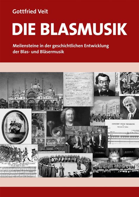 Gottfried Veit: Die Blasmusik, Buch