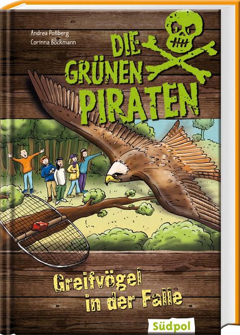 Andrea Poßberg: Poßberg, A: Gru¨nen Piraten - Greifvögel in der Falle, Buch