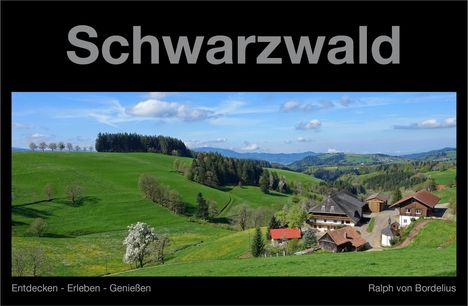 Ralph von Bordelius: Schwarzwald, Buch