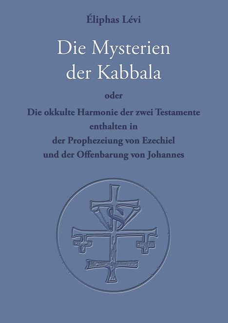 Eliphas Lévi: Die Mysterien der Kabbala, Buch