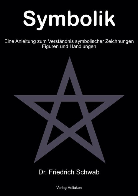 Friedrich Schwab: Symbolik, Buch
